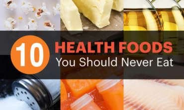 10 So-Called Health Foods You Should Never Eat - Rewire Me